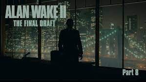 Alan Wake 2 The Final Draft DLC